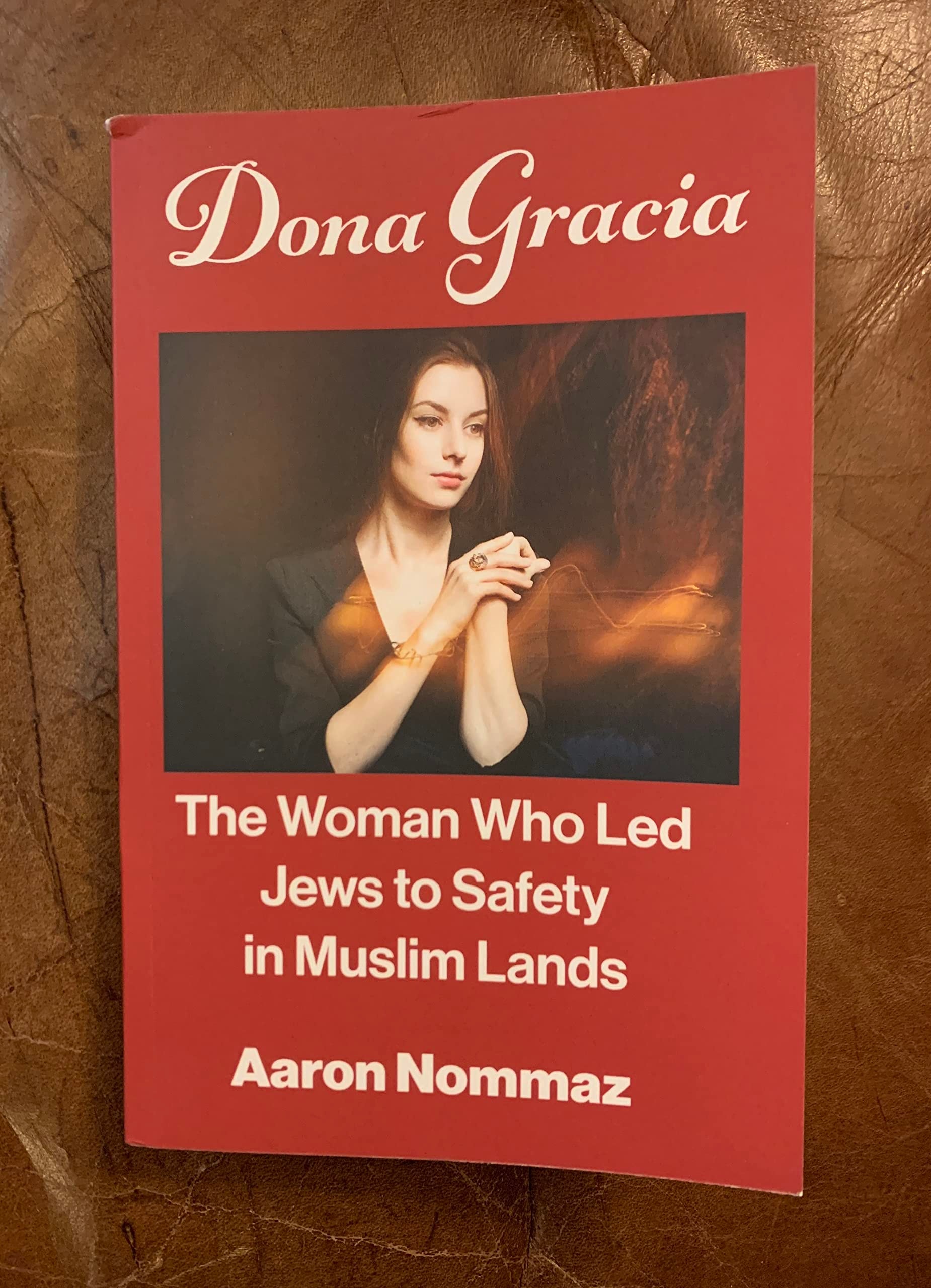 Dona Gracia The Woman who Led Jews to Safety in Muslim Lands
