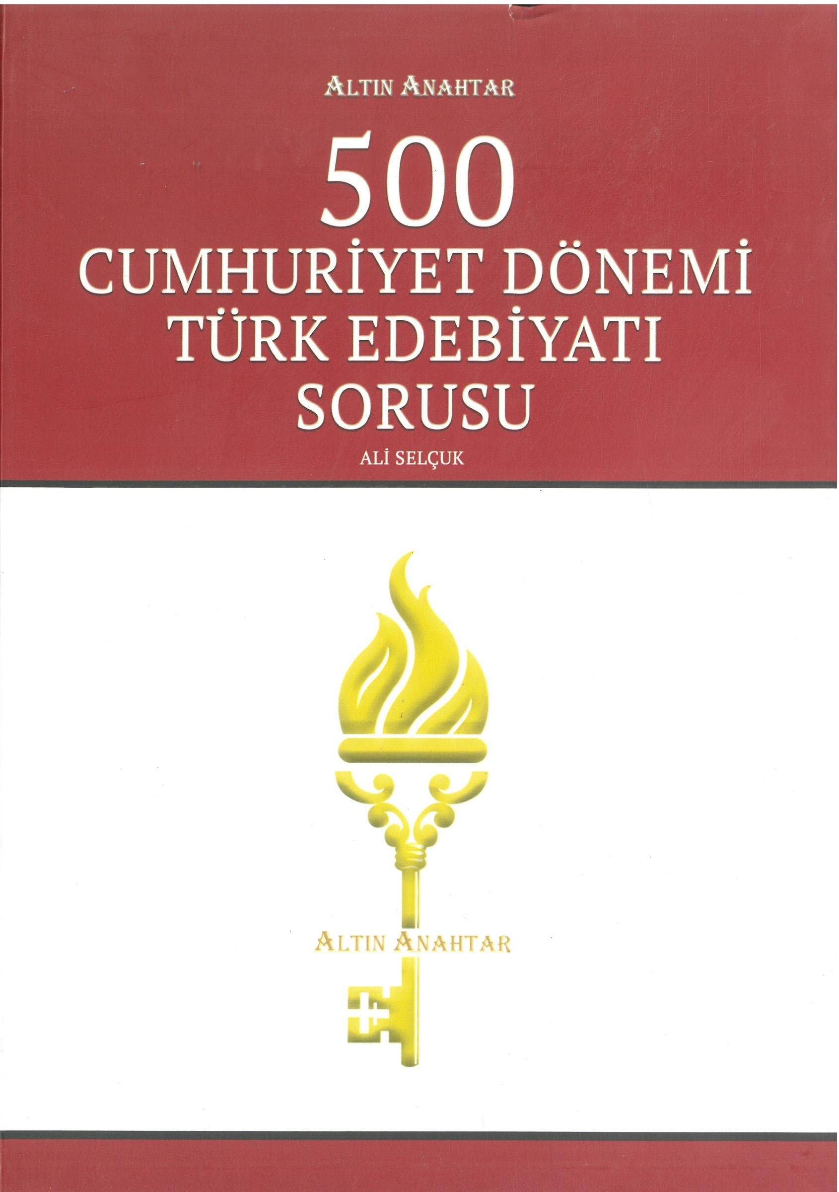 500 Cumhuriyet Dönemi Türk Edebiyati Sorusu