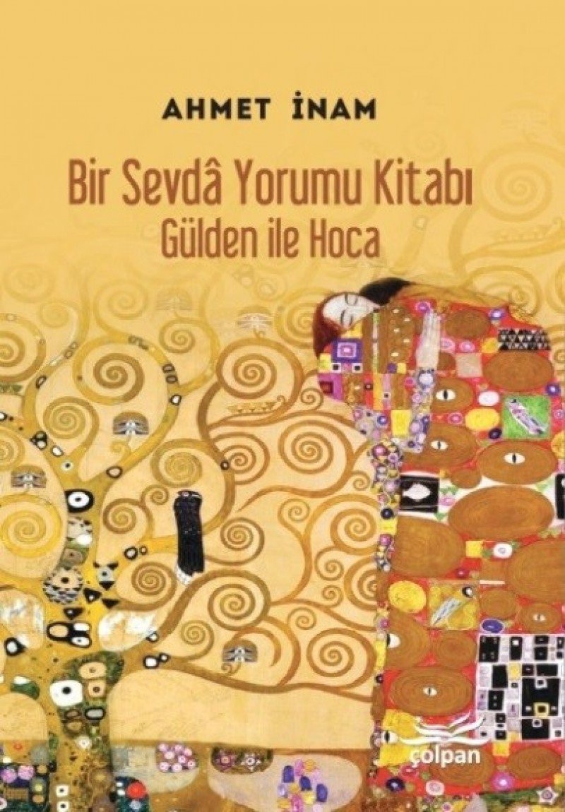 Bir sevdâ yorumu kitabı Gülden ile Hoca