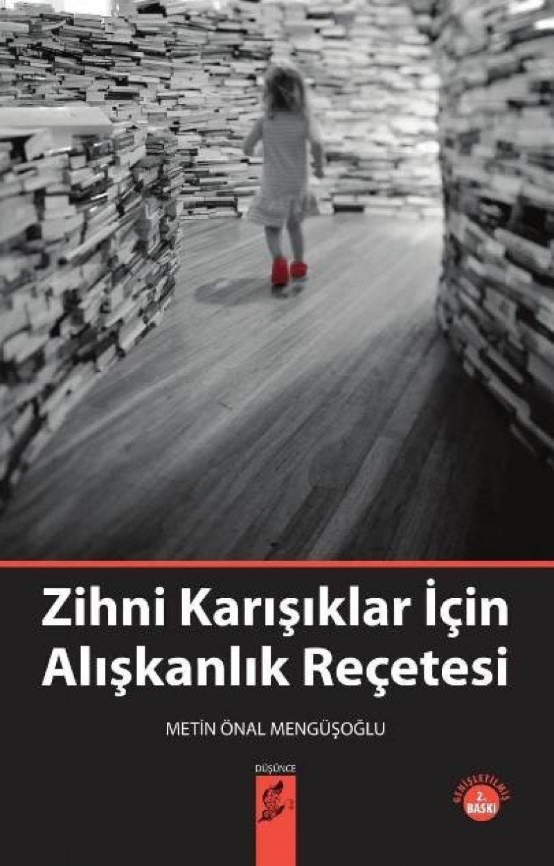Zihni Karisiklar Icin Aliskanlik Recetesi