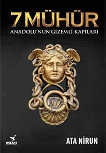7 Mühür Anadolunun Gizemli Kapilari