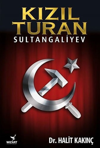 Kizil Turan - Sultangaliyev
