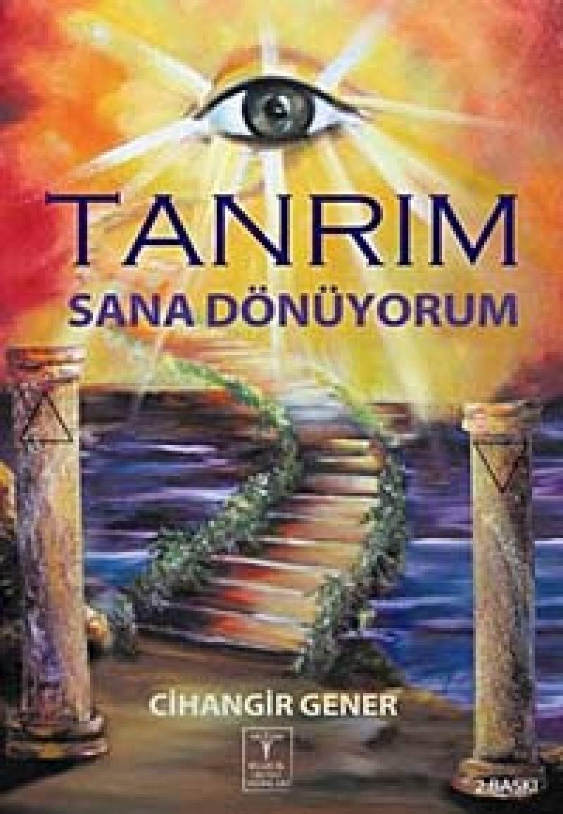 Tanrim Sana Dönüyorum