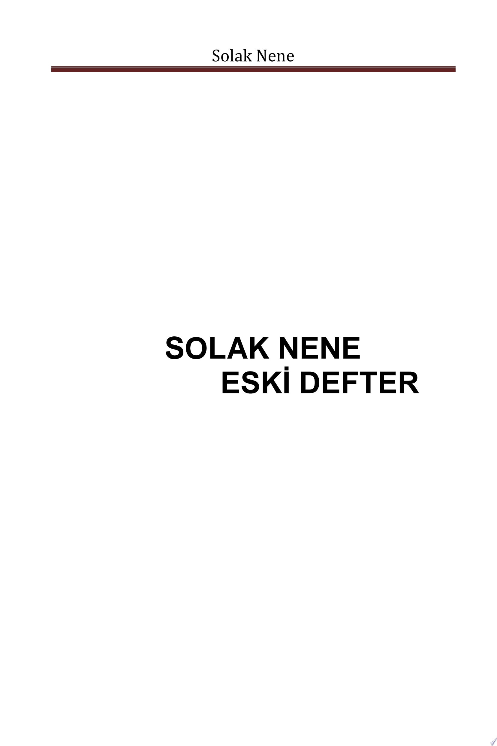 Solak Nene, Eski Defter