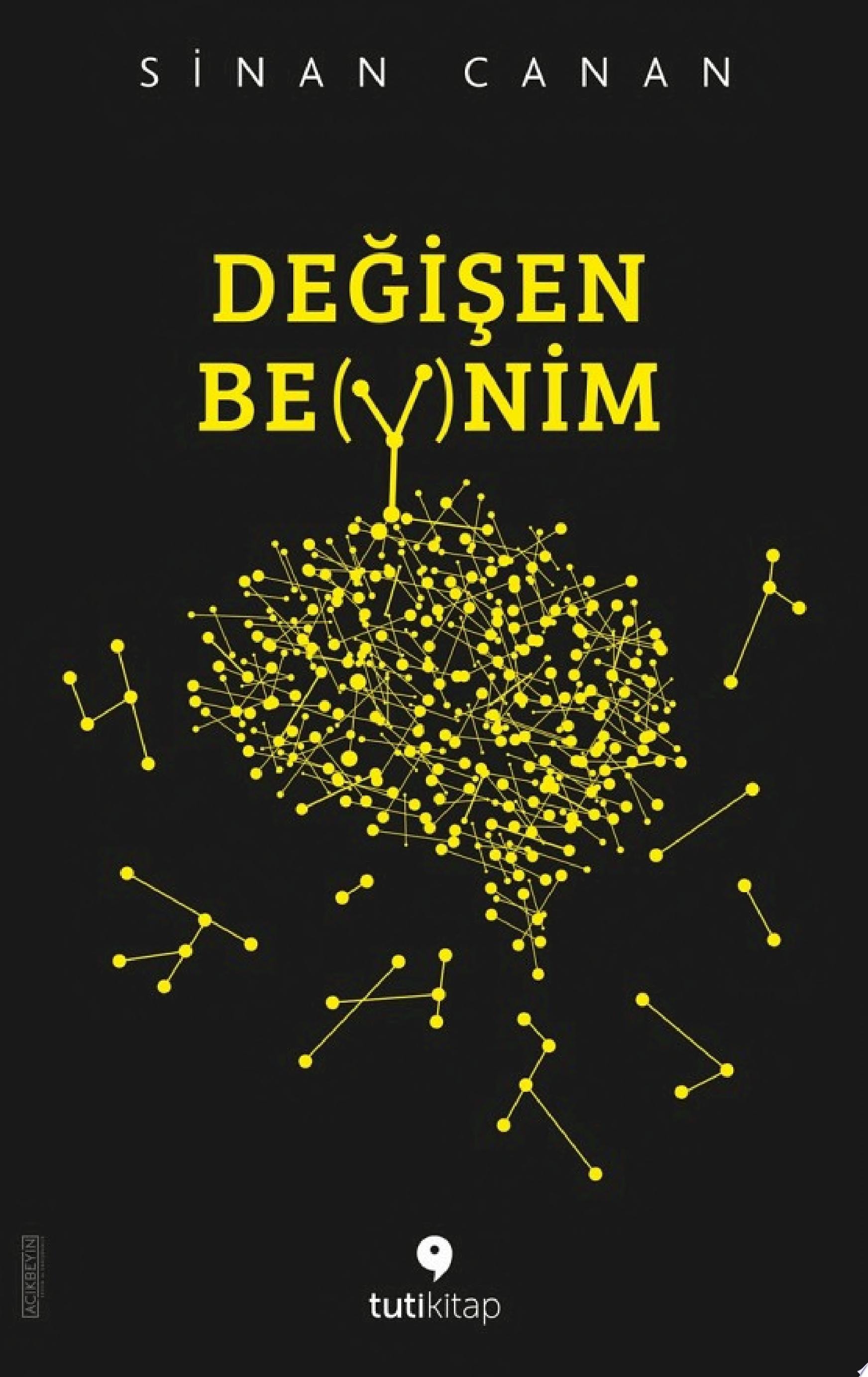 Değişen Beynim (Tuti Kitap)