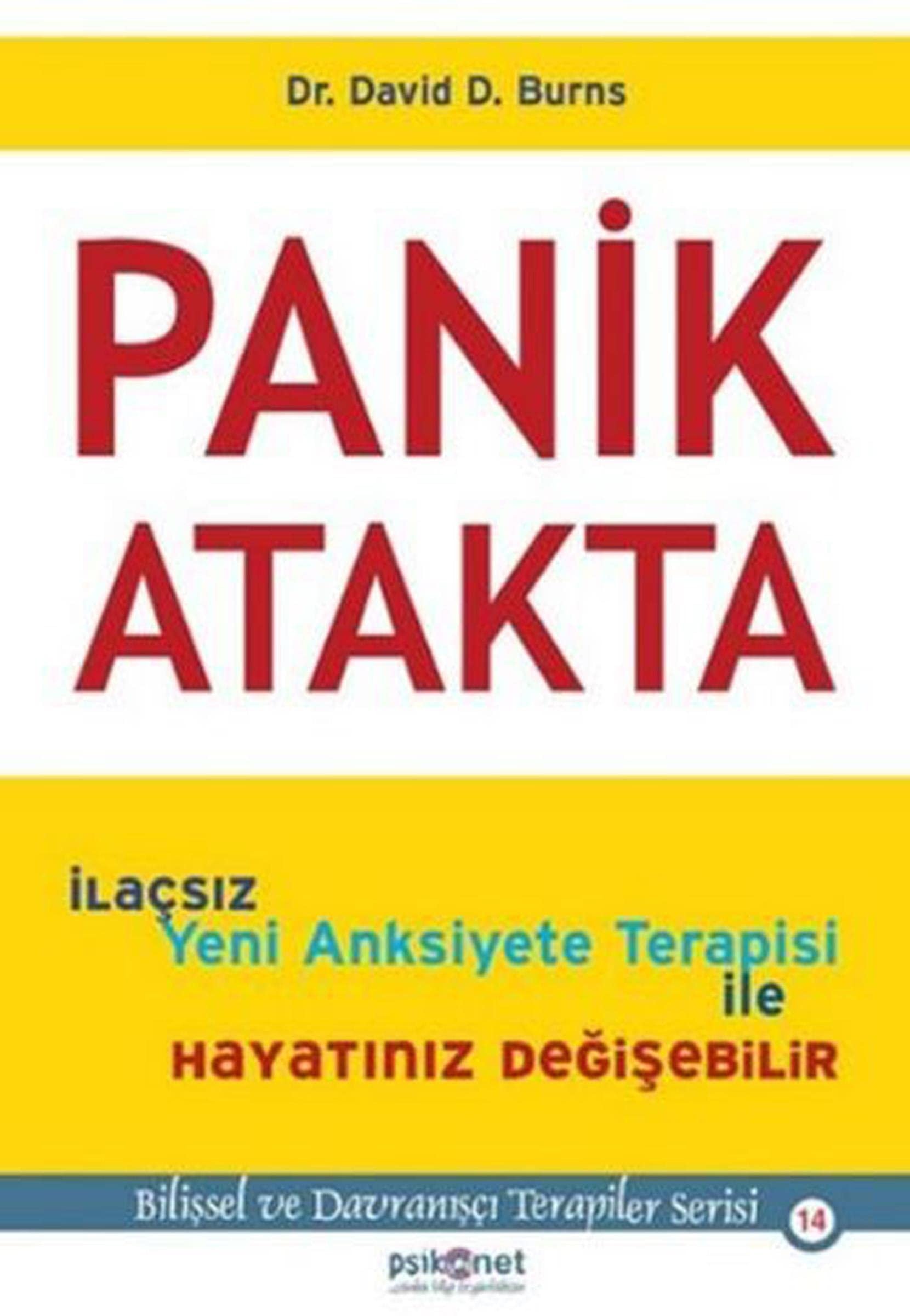 Panik Atakta: Bilişsel ve Davranışçı Terapiler Serisi