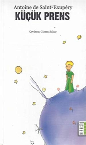 Küçük Prens. Translated by Gizem Sakar