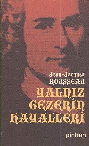 Yalnızgezerin hayalleri