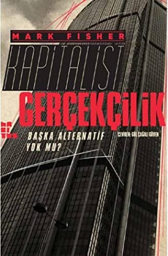 Kapitalist gerçekçilik başka alternatif yok mu?
