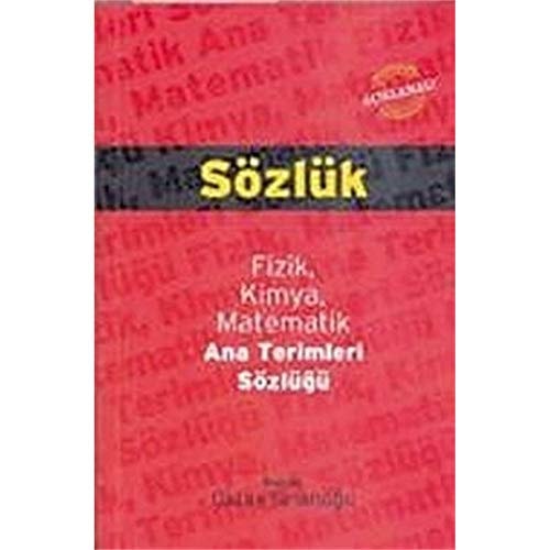 Fizik, kimya, matematik ana terimleri sözlüğü