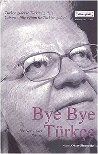 Bir Nev-York rüyası "bye-bye" Türkçe Türkçe giderse Türkiye gider!