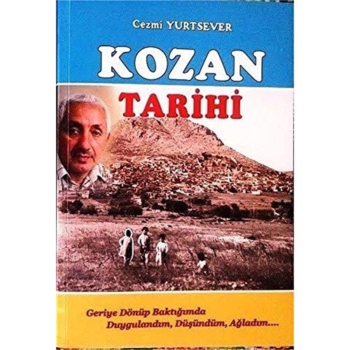 Kozan tarihi vatan mücadelesi yapan destan kahramanlarının hikâyesi