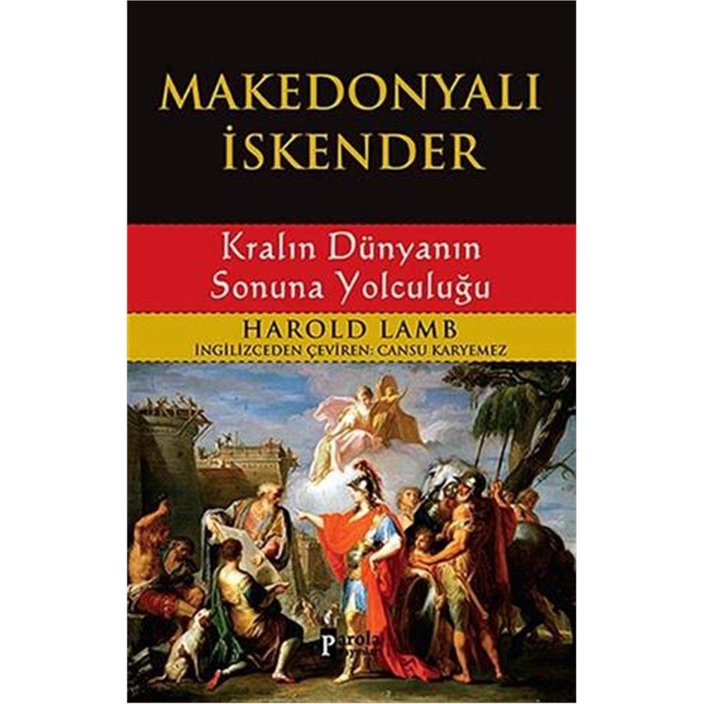 Makedonyali Iskender Kralin Dünyanin Sonuna Yolculugu