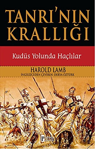 Tanrinin Kralligi Kudüs Yolunda Haclilar