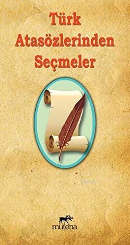 Türk Atasözlerinden Secmeler