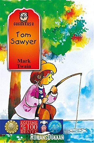 Tom Sawyer. Translated by M. Ali Ayyildiz