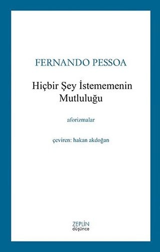 Hicbir Sey Istememenin Mutlulugu