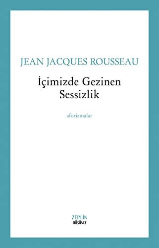 Icimizde Gezinen Sessizlik