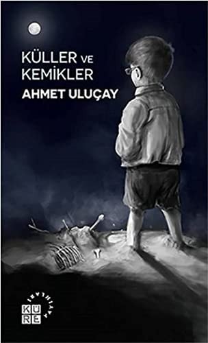 Kuller ve Kemikler