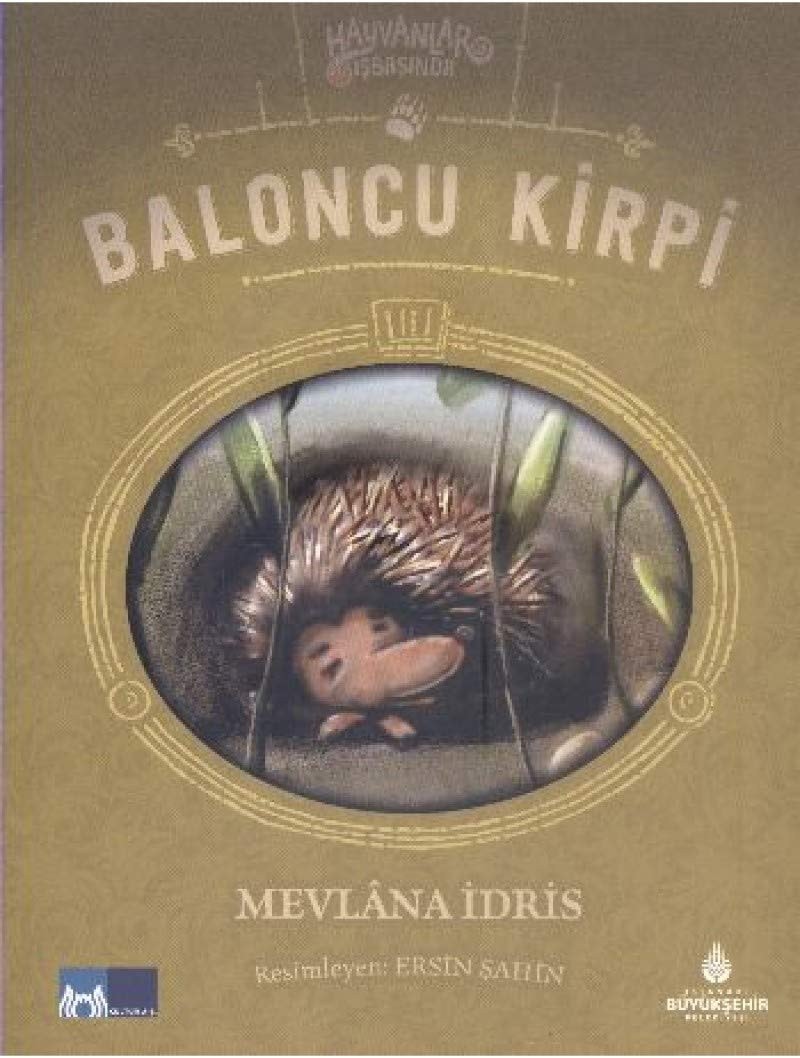 Baloncu Kirpi - Hayvanlar Is Basinda
