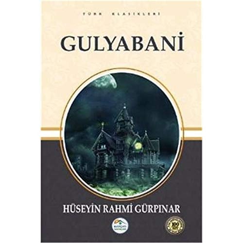 Gulyabani; Türk Klasikleri