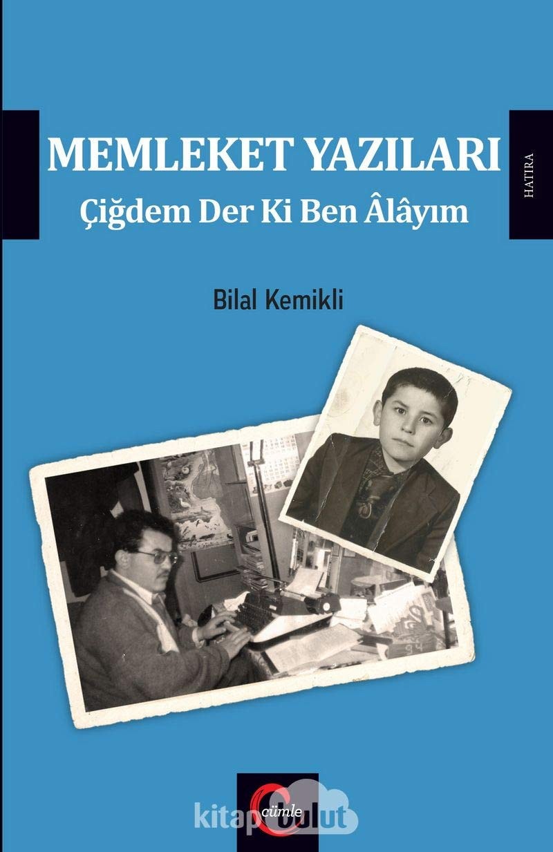 Memleket yazıları çiğdem der ki ben âlâyım