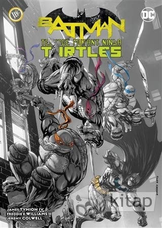 Batman: Ninja Kaplumbağalar Cilt 1