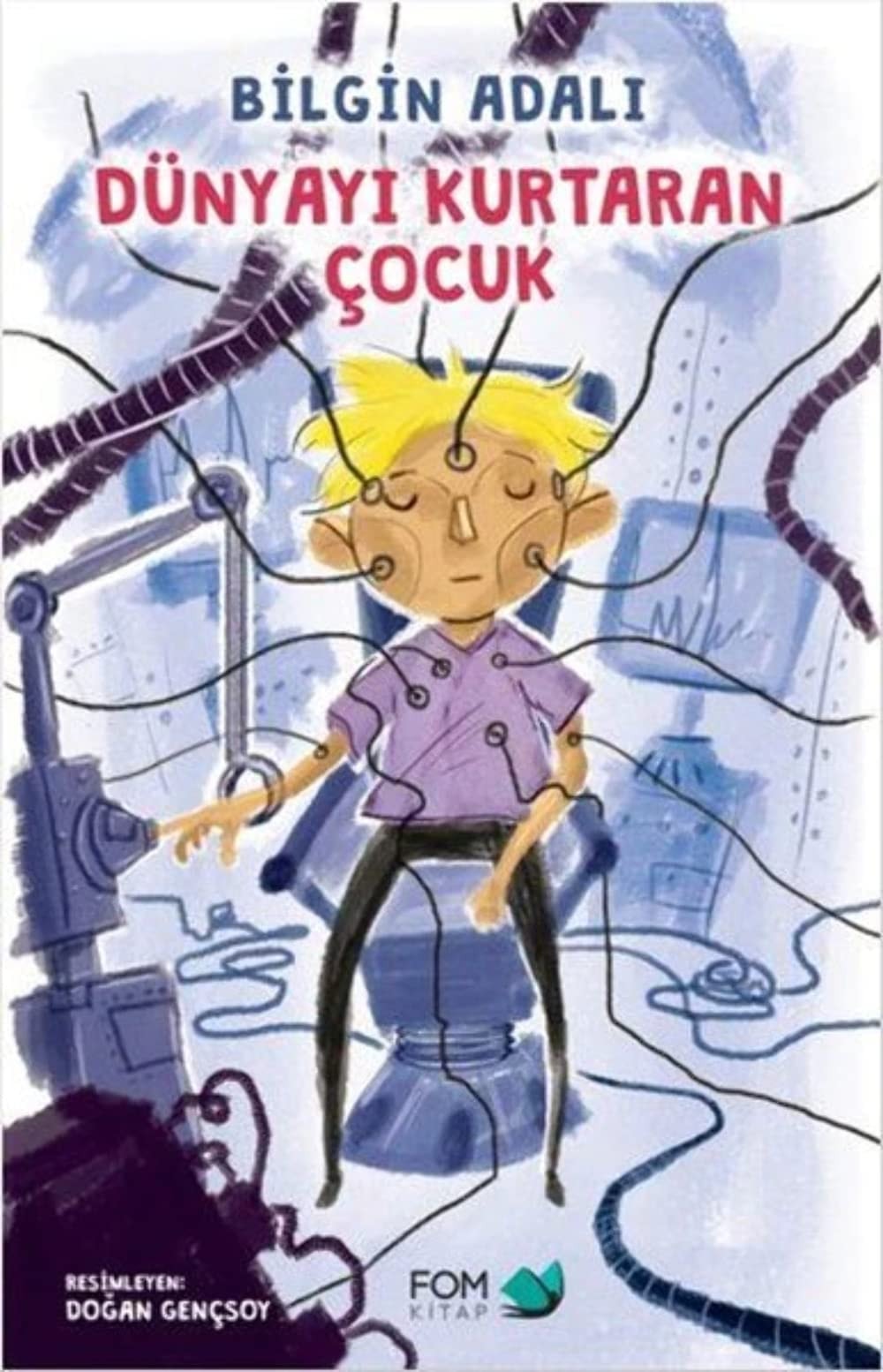 Dünyayi Kurtaran Cocuk
