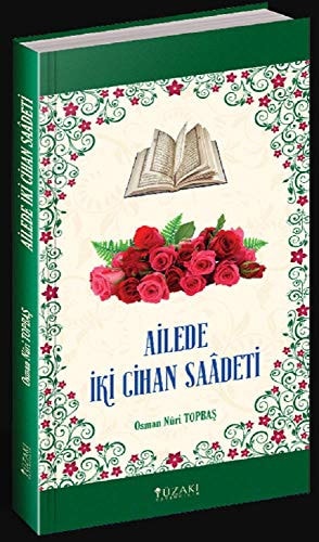 Ailede İki Cihan Saadeti