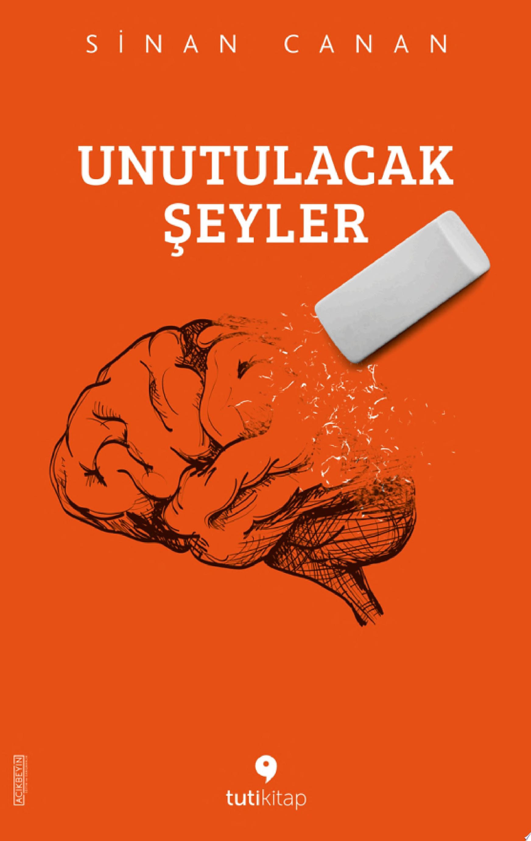 Unutulacak Seyler