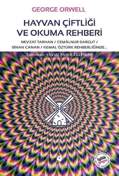 Hayvan Ciftligi ve Okuma Rehberi Nevzat Tarhan Cemalnur Sargut Sinan Canan Kemal Öztürk Rehberliginde