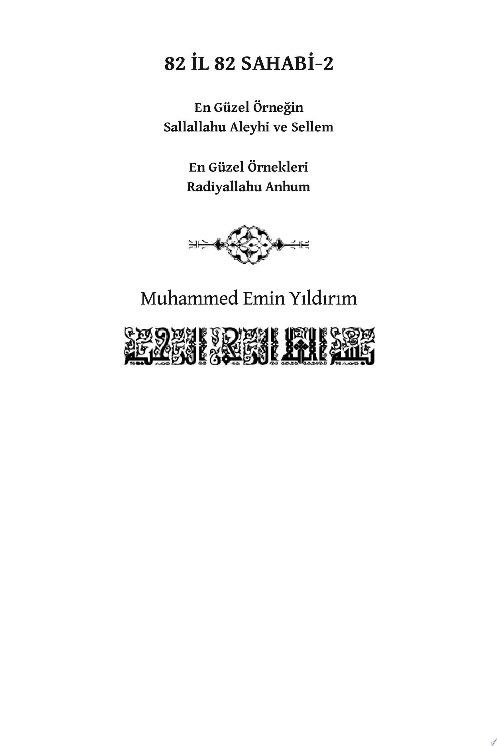 En Güzel Örneğin En Güzel Örnekleri-Sahabe İklimi (2.Cilt); 82 İl 82 Sahabi (Siyer Yayınları)