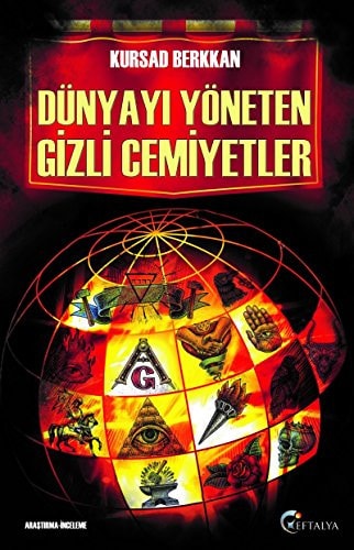 Dünyayi Yöneten Gizli Cemiyetler