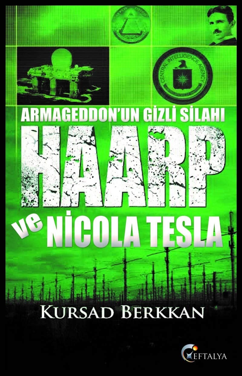 H. A. A. R. P. Silahi ve Nikola Tesla