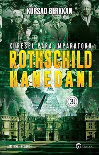 Rothschild Hanedani Küresel Para Imparatoru Rothschild Ailesi