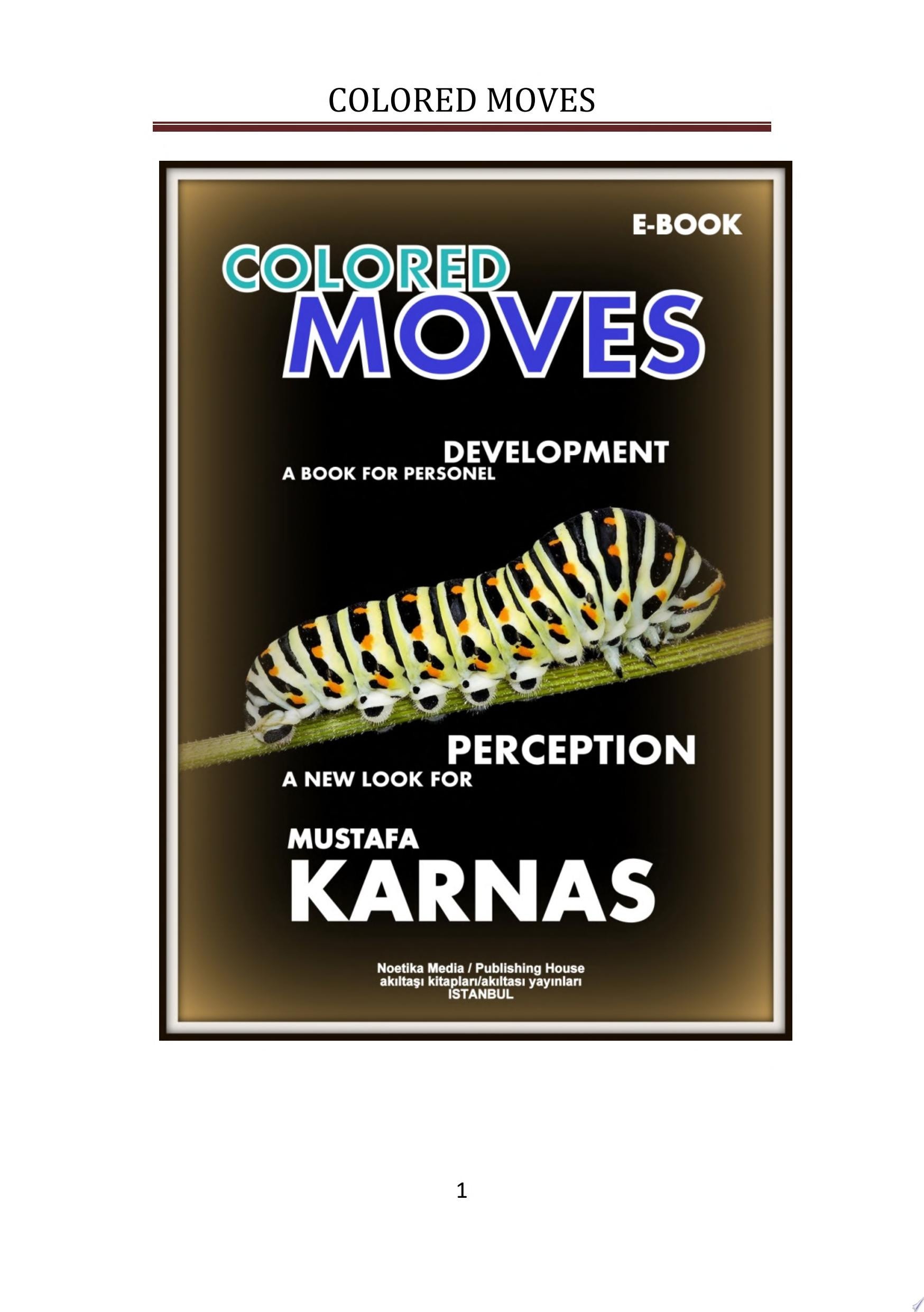 COLORED MOVES