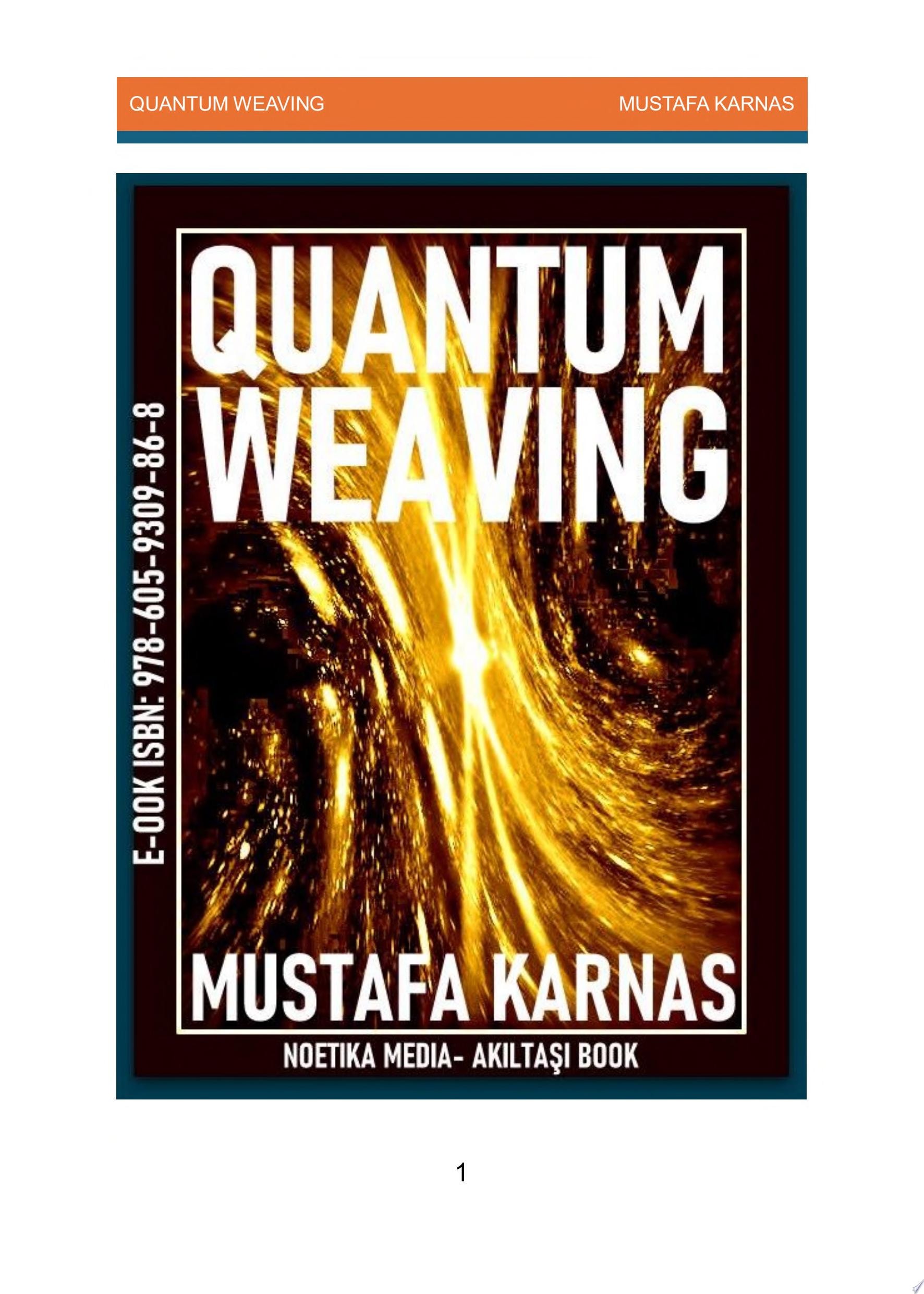 QUANTUM WEAVING