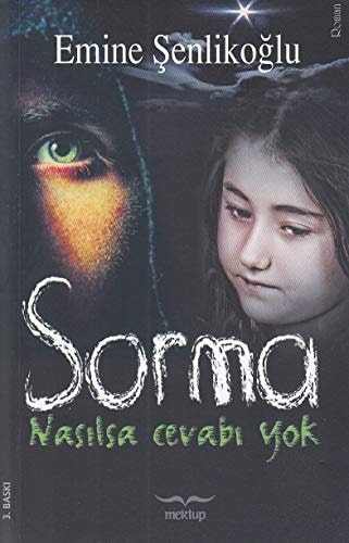 Sorma Nasilsa Cevabi Yok