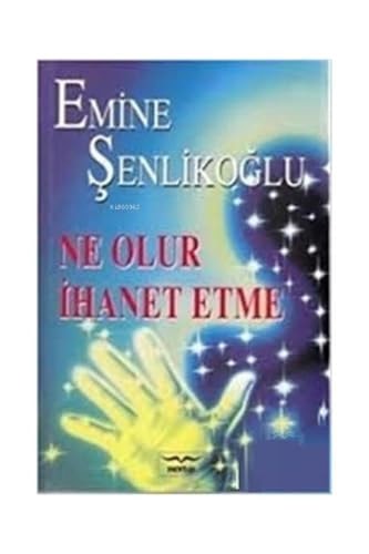 Ne Olur İhanet Etme