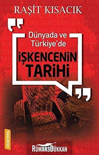 İşkencenin tarihi dünyada ve Türkiyeʹde