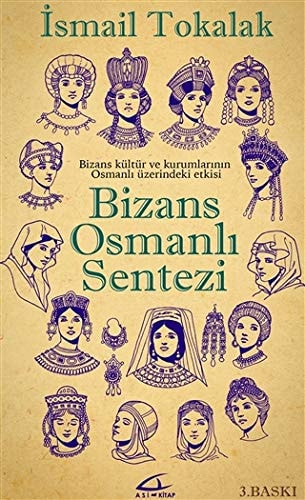 Bizans Osmanlı Sentezi