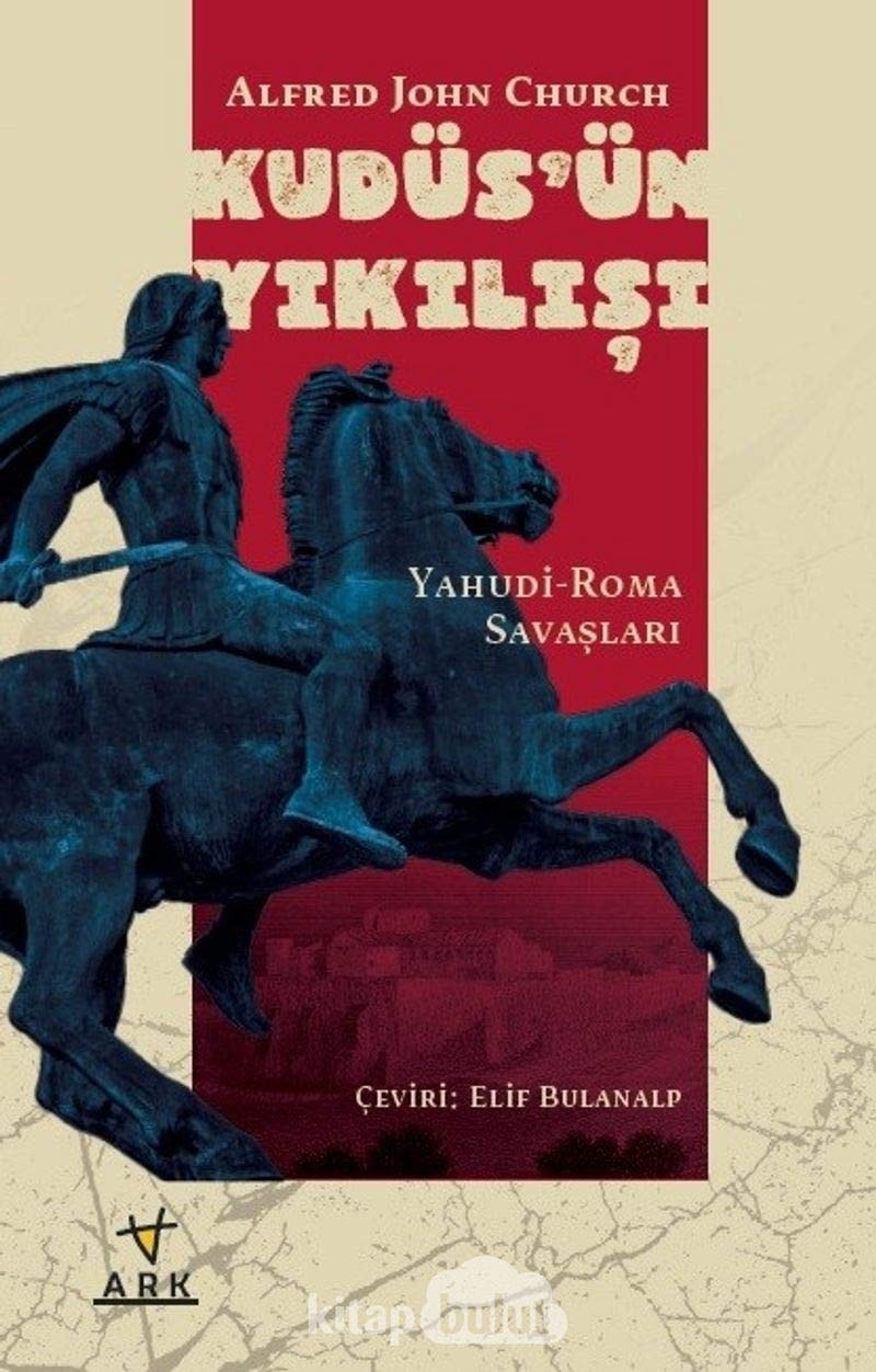 Kudüsün Yikilisi Yahudi Roma Savaslari