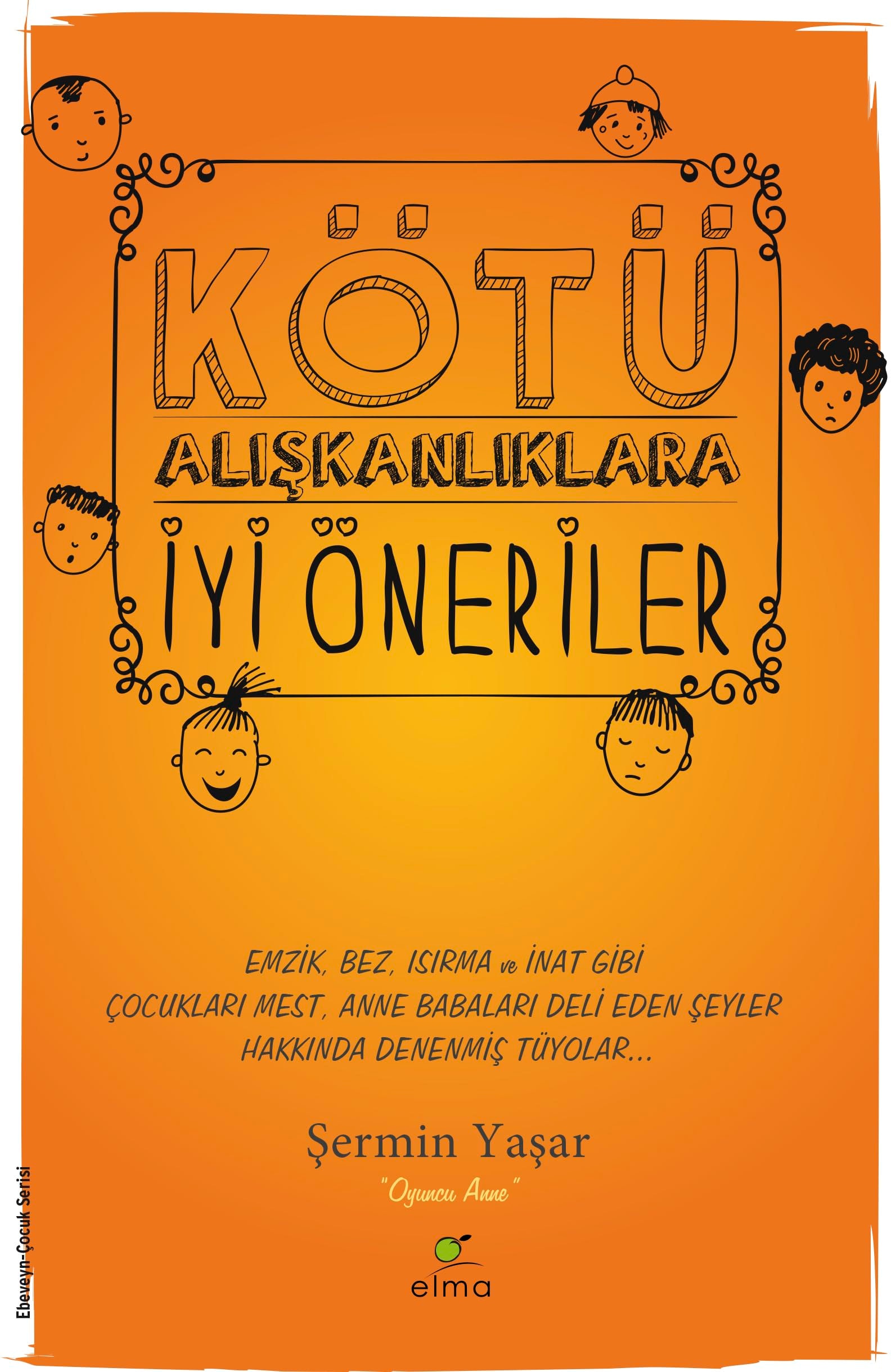 Kötü Aliskanliklara Iyi Öneriler Emzik, Bez ve Isirma Gibi, Anne Babalari Deli Eden Seyler Hakkinda Denenmis Tüyolar