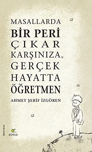 Masallarda Bir Peri Cikar Karsiniza Gercek Hayatta Ögretmen CILTLI Dogaya Karsi Isyan