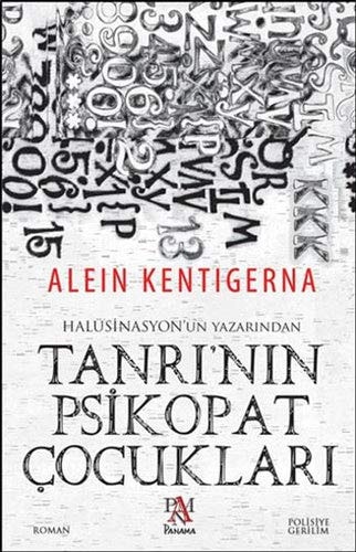 Tanrinin Psikopat Cocuklari