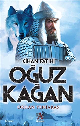 Cihan fatihi Oğuz Kağan