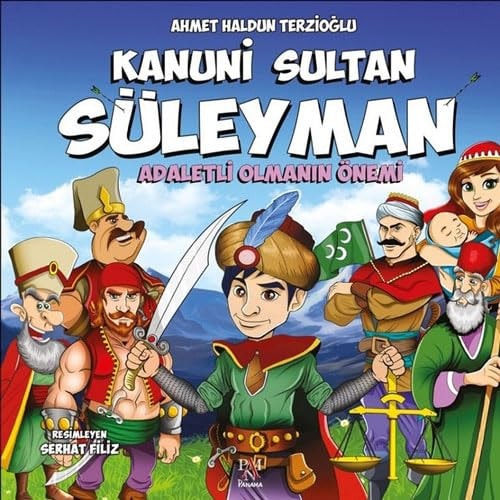 Kanuni Sultan Süleyman Adaletli Olmanin Önemi