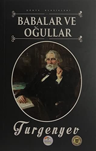 Babalar ve Ogullar; Dünya Klasikleri