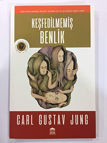 Keşfedilmemiş benlik