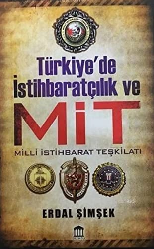 Türkiye'de istihbaratçılık ve MİT